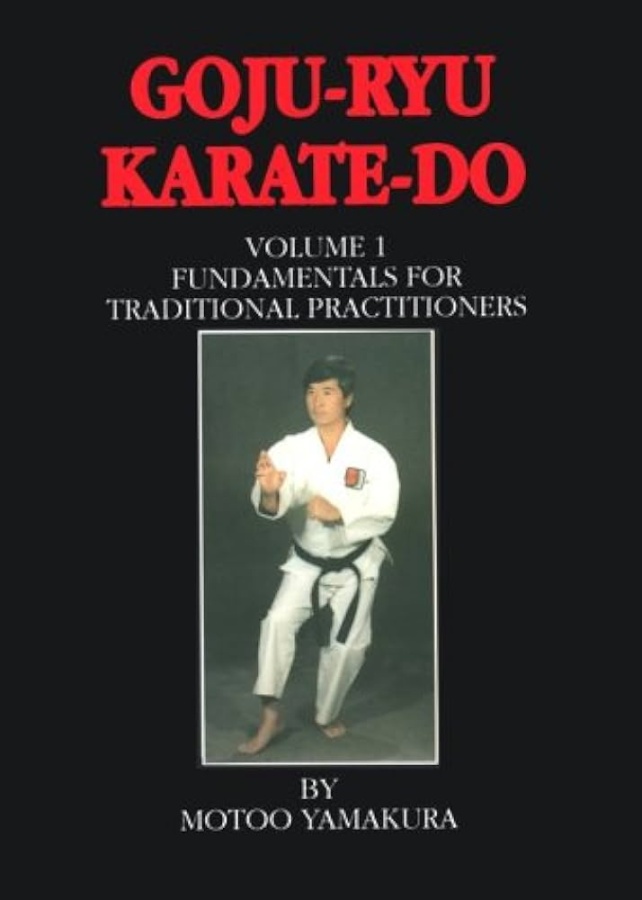 Goju-Ryu Karate: The Gentle Way Of Hard And Soft